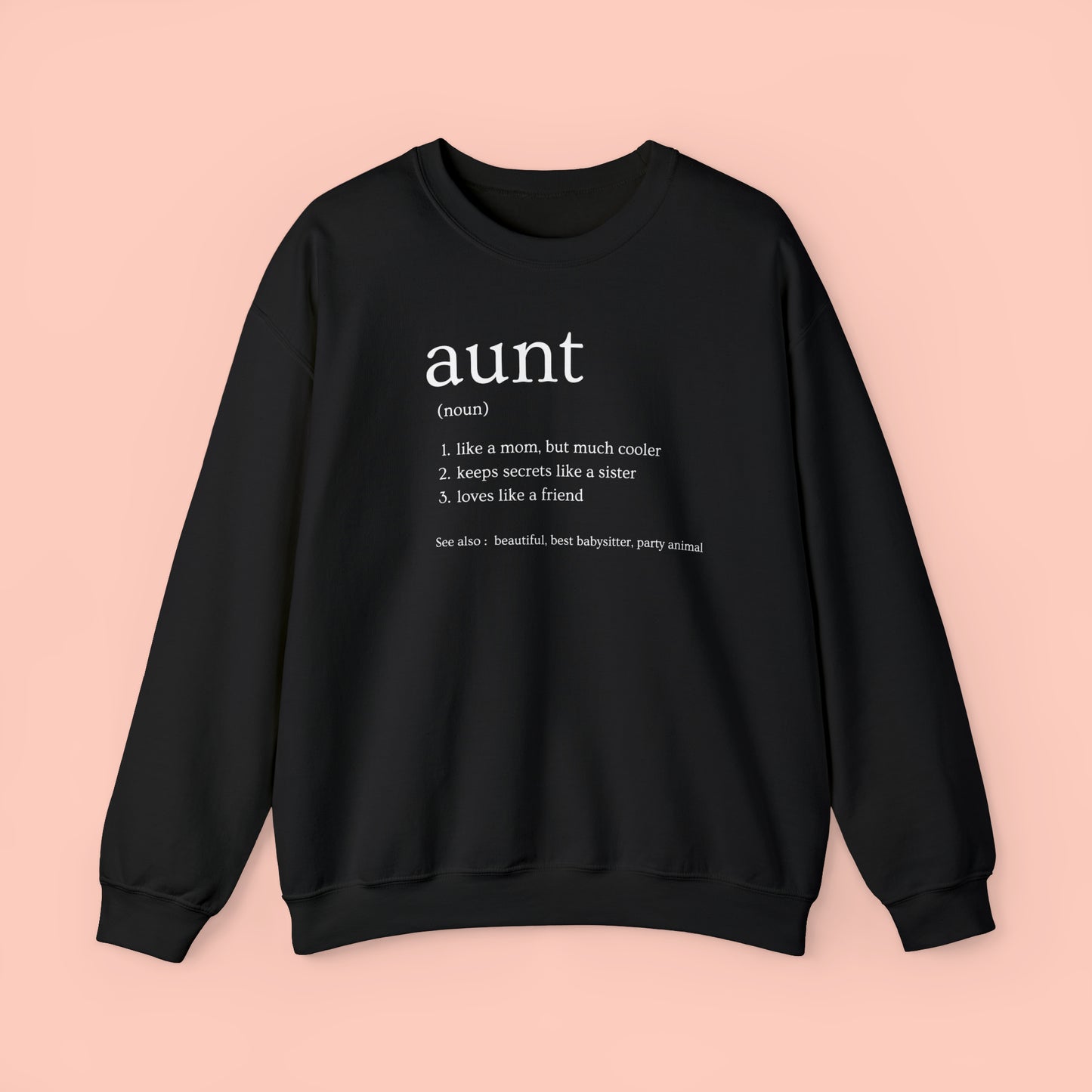 Aunt Definition - Crewneck Sweatshirt