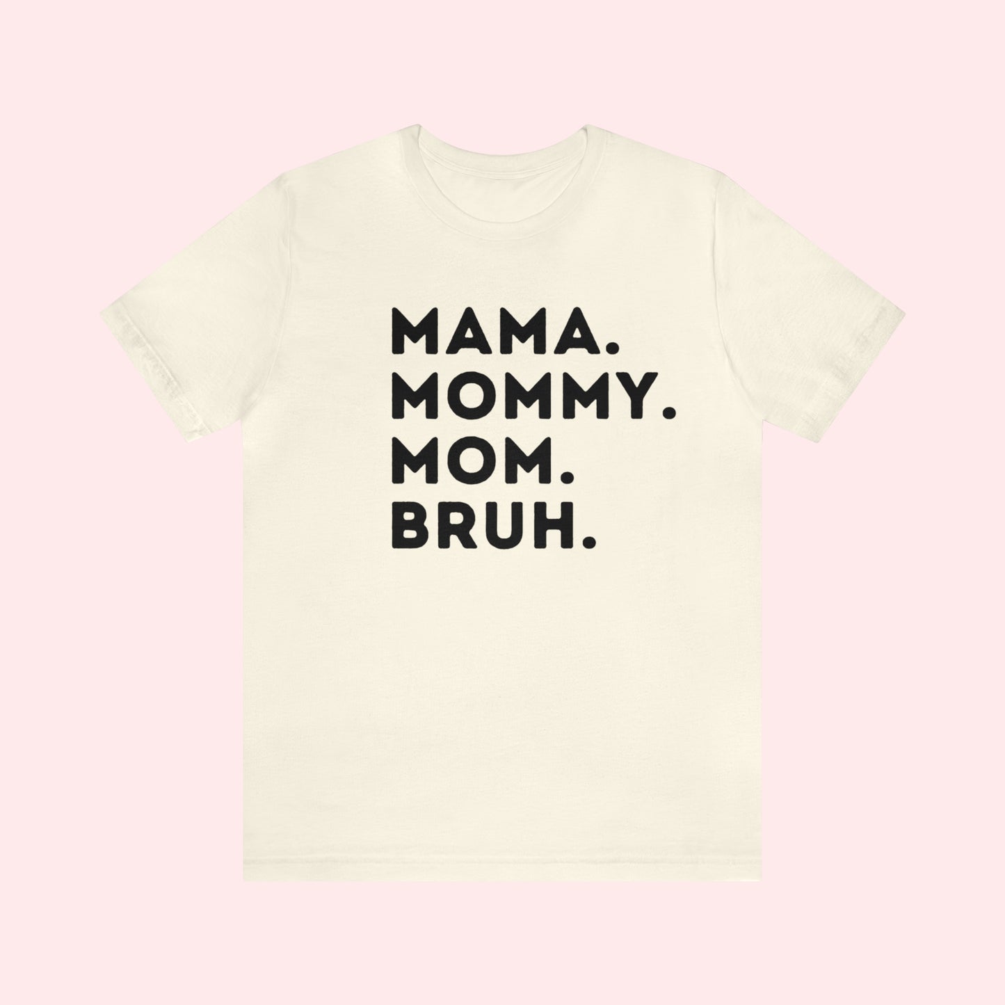 Mama names - Mother's Day Short Sleeve Tee