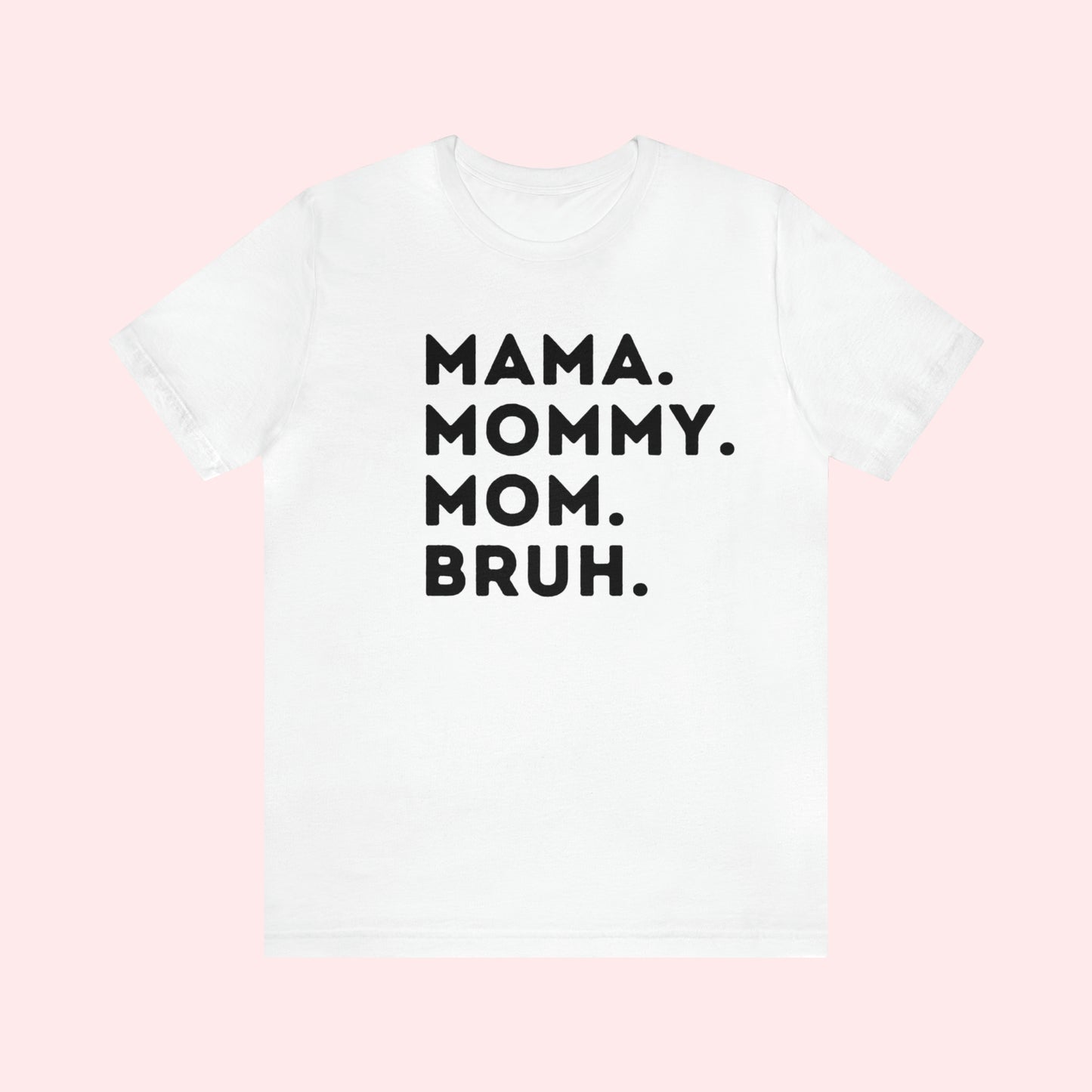 Mama names - Mother's Day Short Sleeve Tee