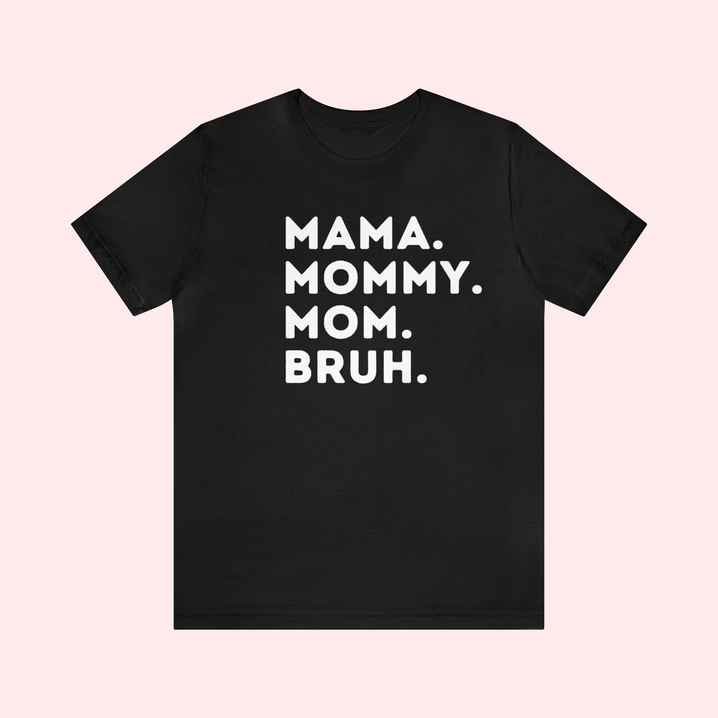 Mama names - Mother's Day Short Sleeve Tee