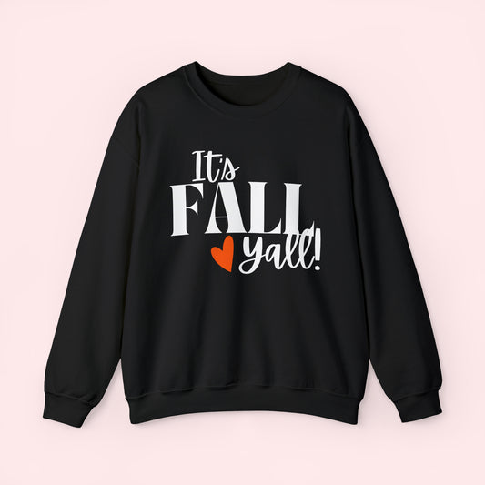 It's Fall Y'all - Thanksgiving Crewneck Sweatshirt