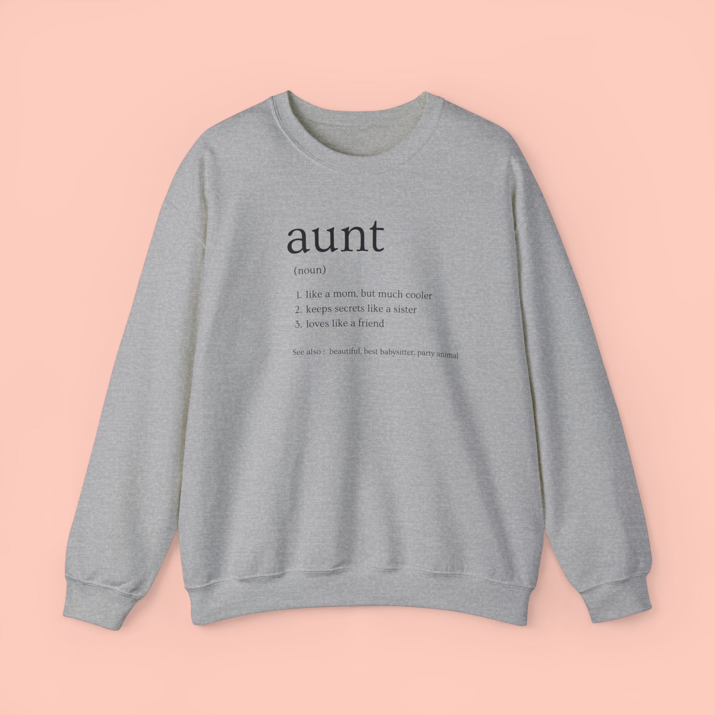 Aunt Definition - Crewneck Sweatshirt