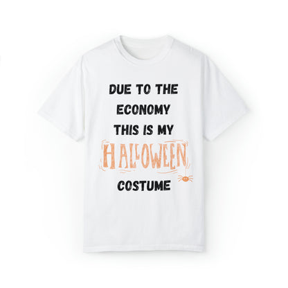 Due To The Economy - Halloween Tshirt -