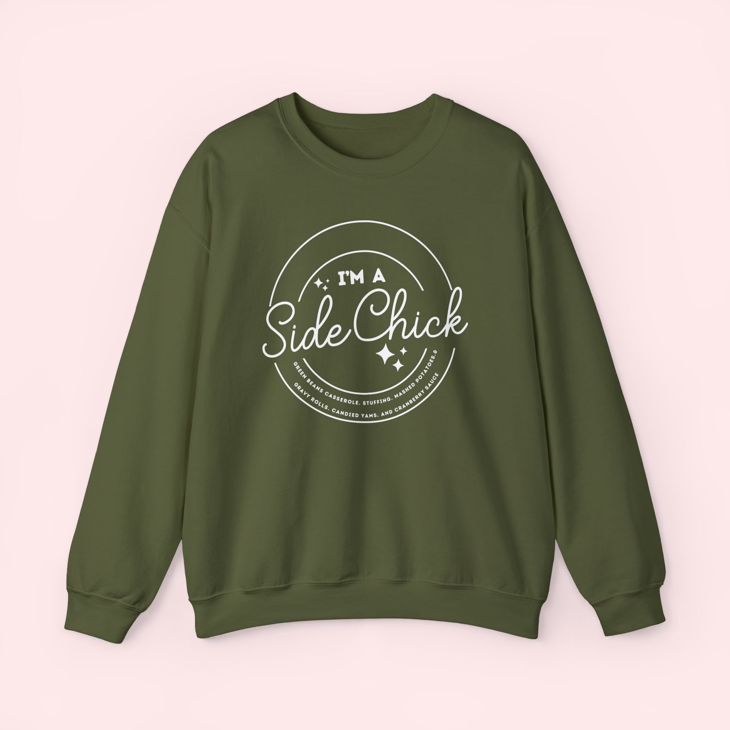 Im A Side Chick - Thanksgiving Crewneck Sweatshirt