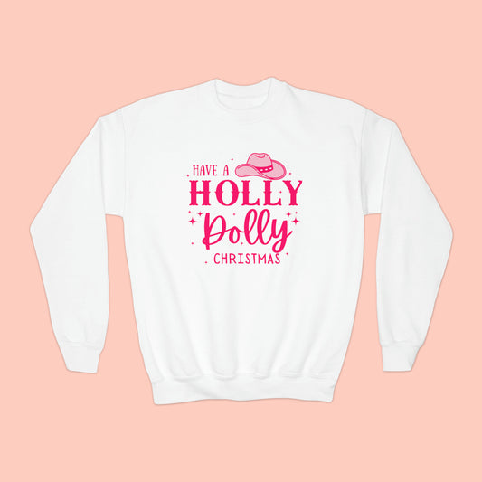 Have a Holly Dolly Youth - Christmas Crewneck Sweatshirt