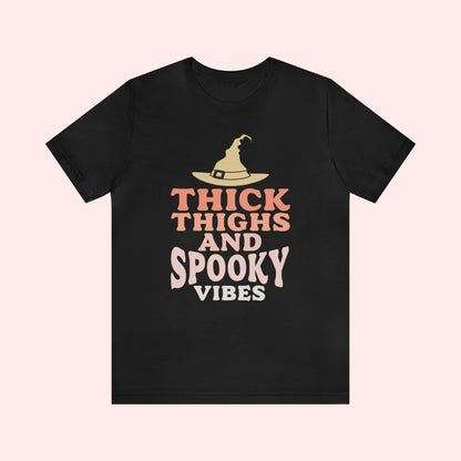 Thick Thighs & Spooky Vibes T shirt