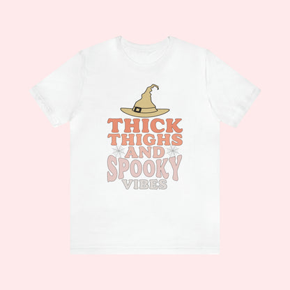 Thick Thighs & Spooky Vibes T shirt