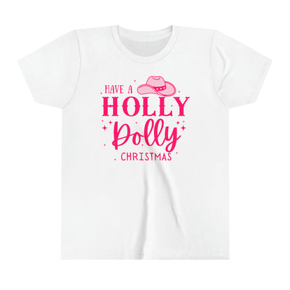 Have a Holly Dolly Christmas Youth Short Sleeve Tee