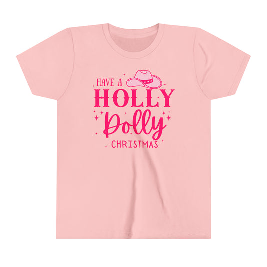 Have a Holly Dolly Christmas Youth Short Sleeve Tee