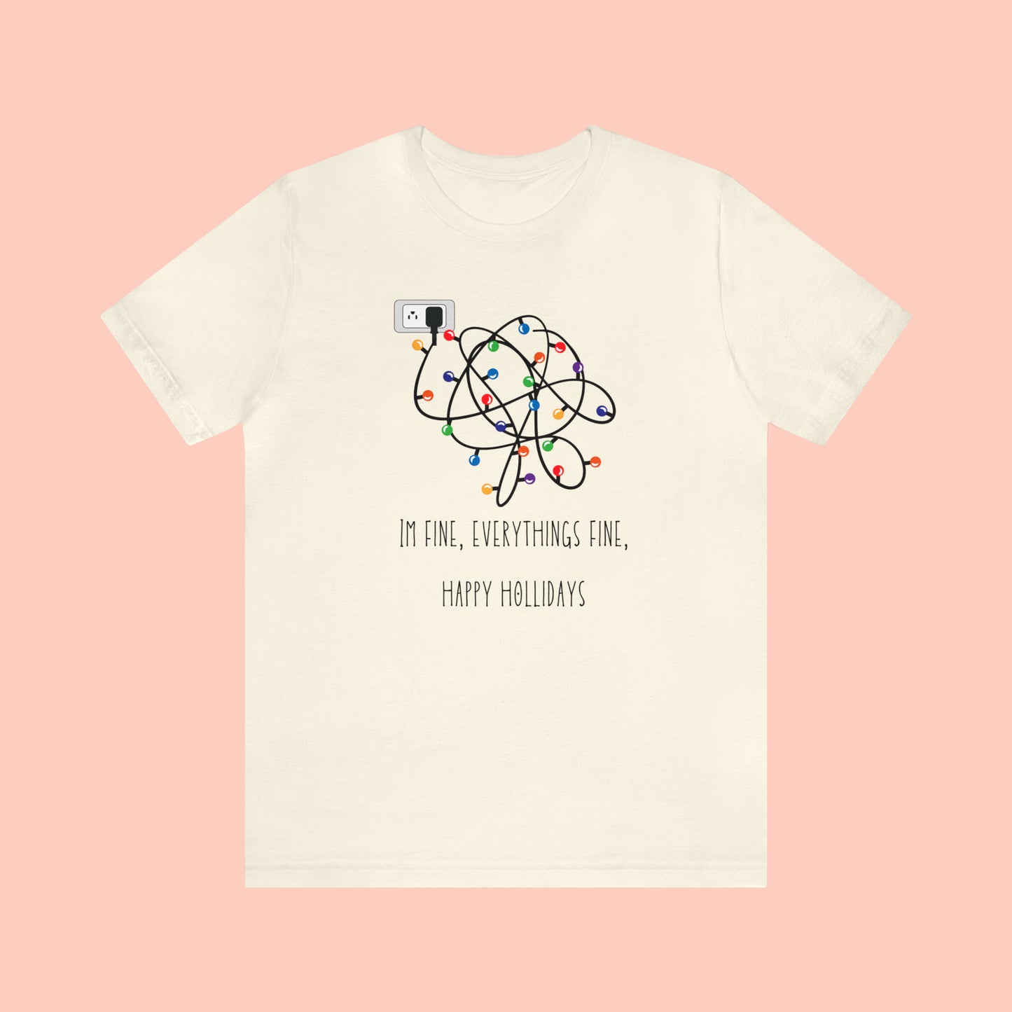 It’s fine, everything’s fine, - Christmas Short Sleeve Tee