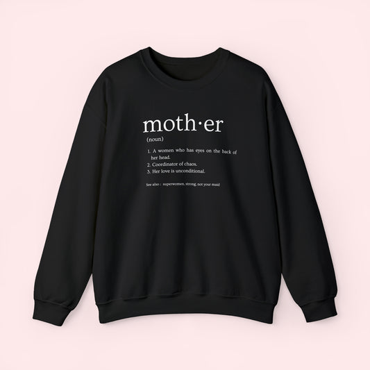 Mother Definition - Mother's Day Crewneck Sweatshirt