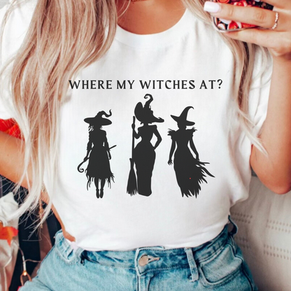 Where My Witches at Tee